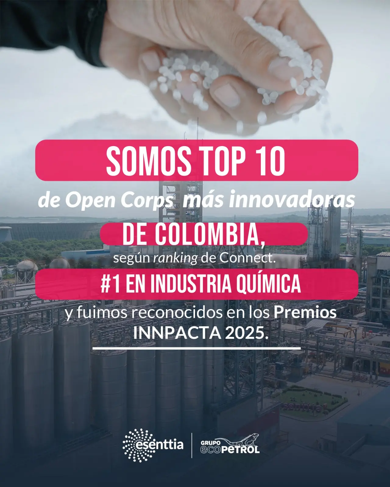 Esenttia, top 10 de Open Corps más innovadoras en Colombia y reconocida en los Premios Innpacta