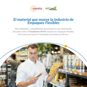 El material que mueve la industria de los Empaques Flexibles